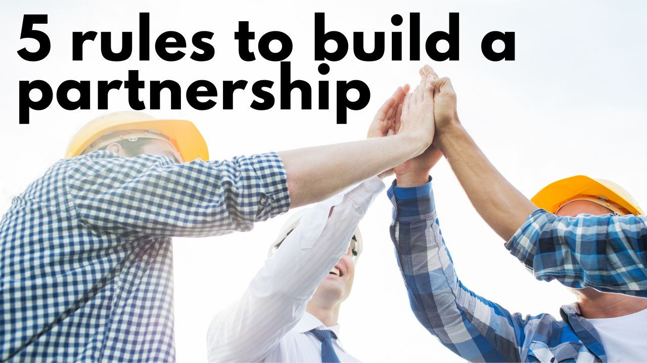 5 Rules to Build a Partnership