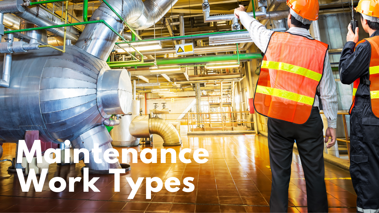 Battle of the Work Types: Key Maintenance Terms