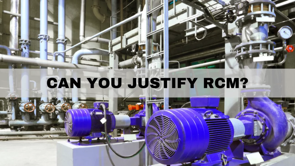 can you justify rcm?