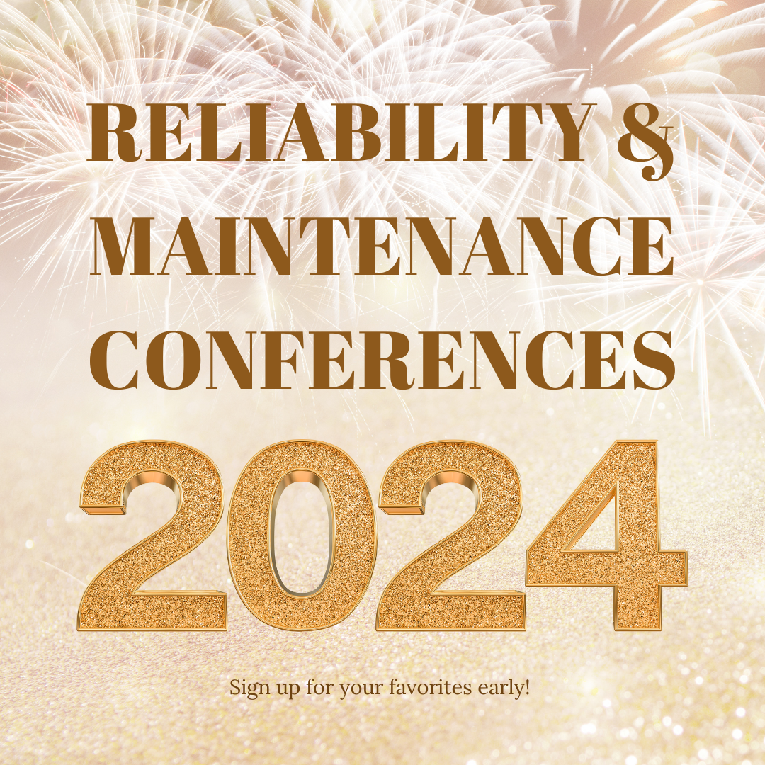 Guide to 2024 Reliability and Maintenance Conferences