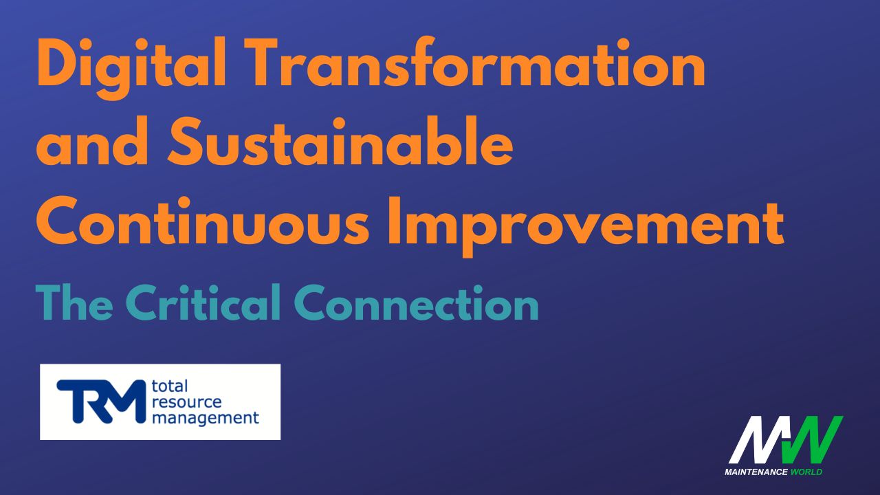 The Critical Connection Between Digital Transformation and Sustainable Continuous Improvement