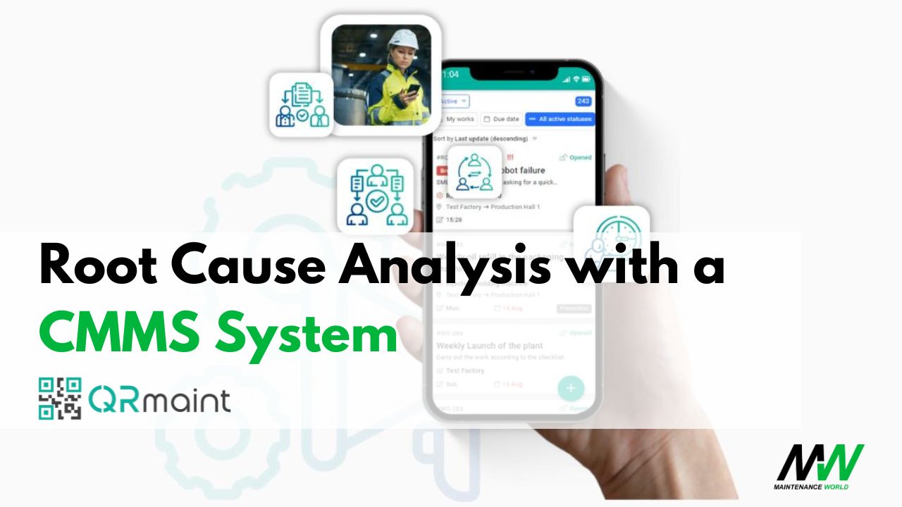 Using a CMMS for Root Cause Analysis (RCA)