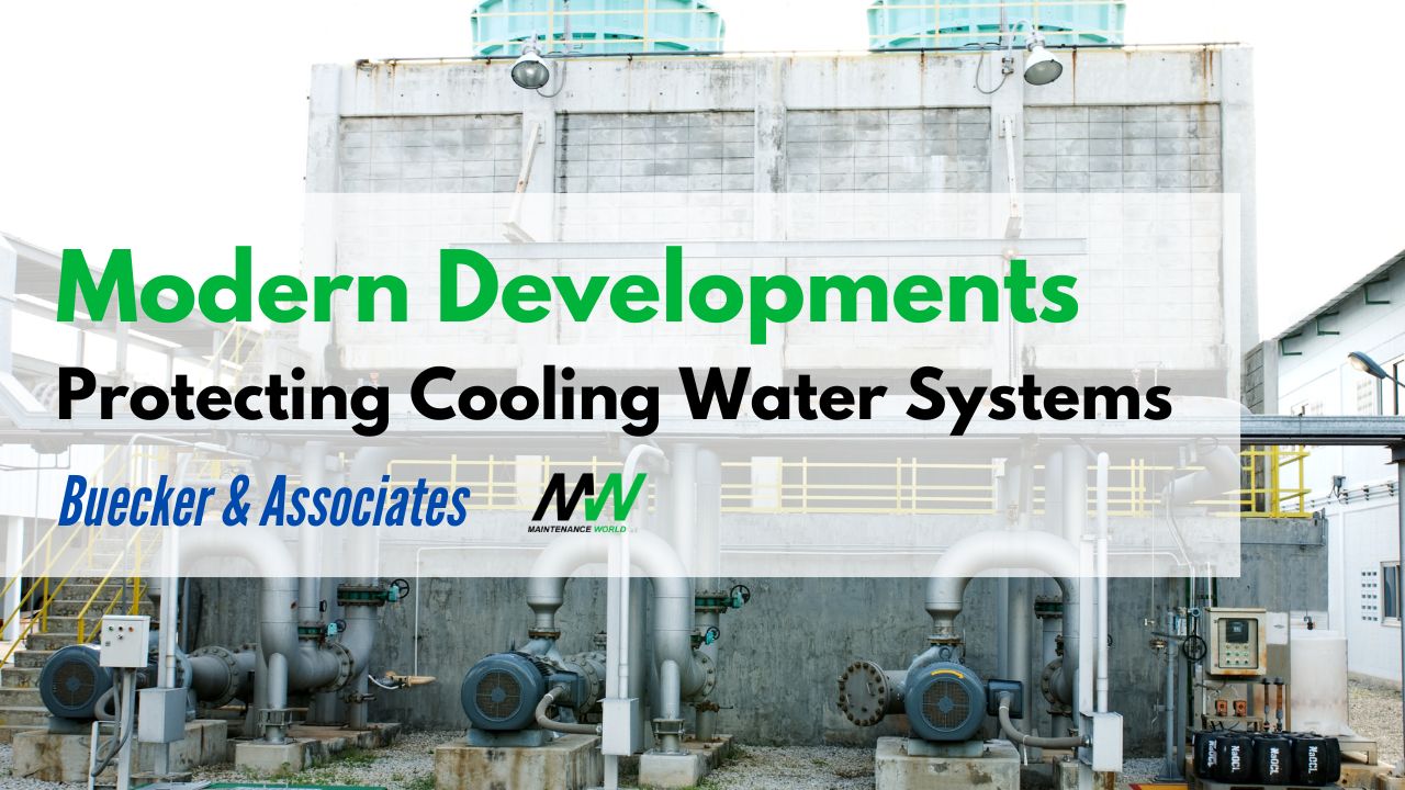 Part 5: Modern Developments in Protecting Cooling Water Systems