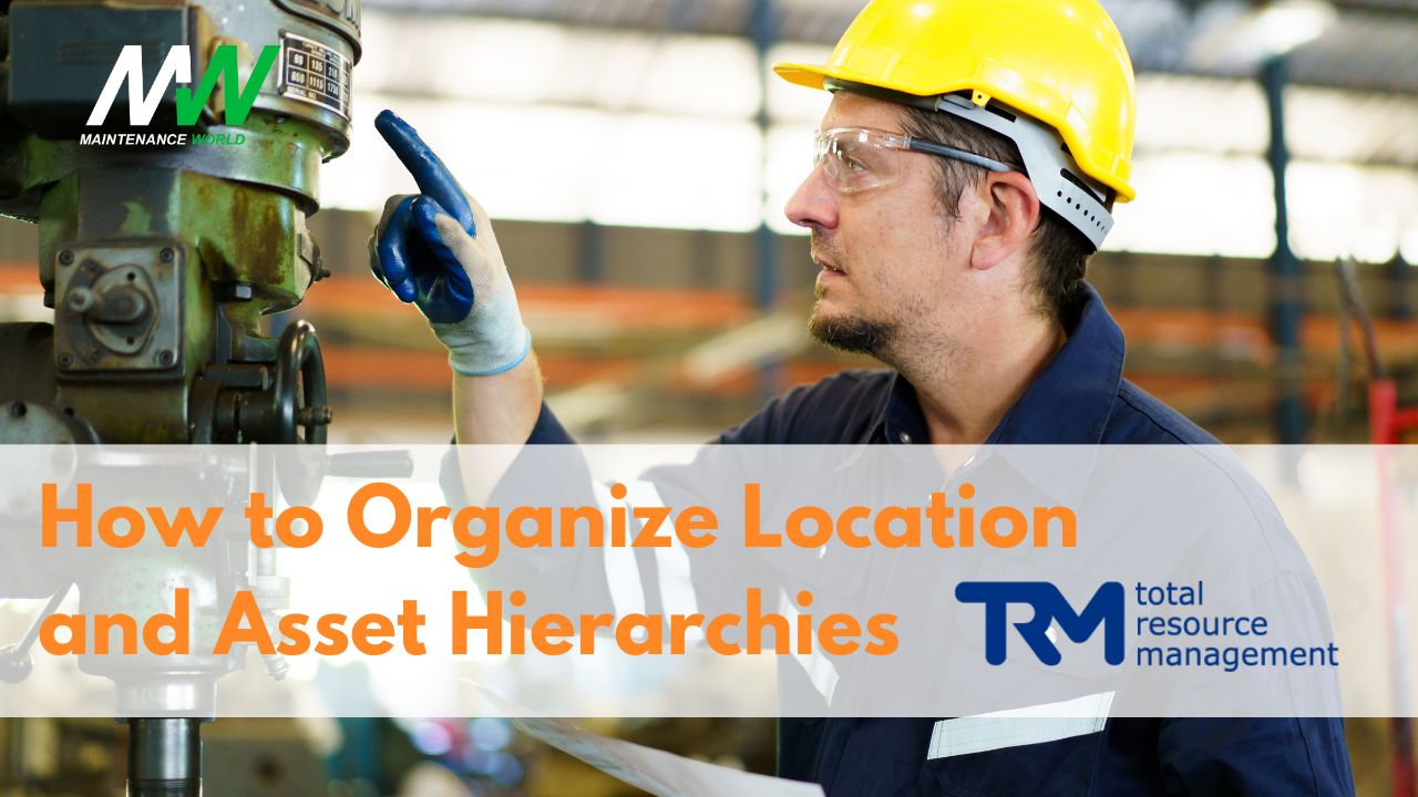 How to Organize Location and Asset Hierarchies
