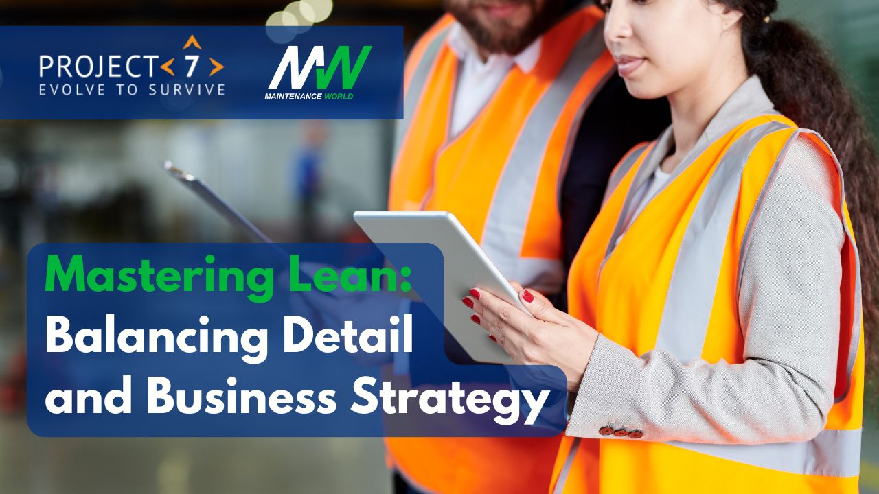 Mastering Lean: Balancing Detail and Business Strategy