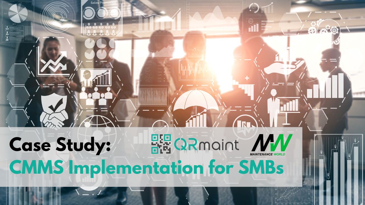 Case Study: CMMS Implementation for SMBs 