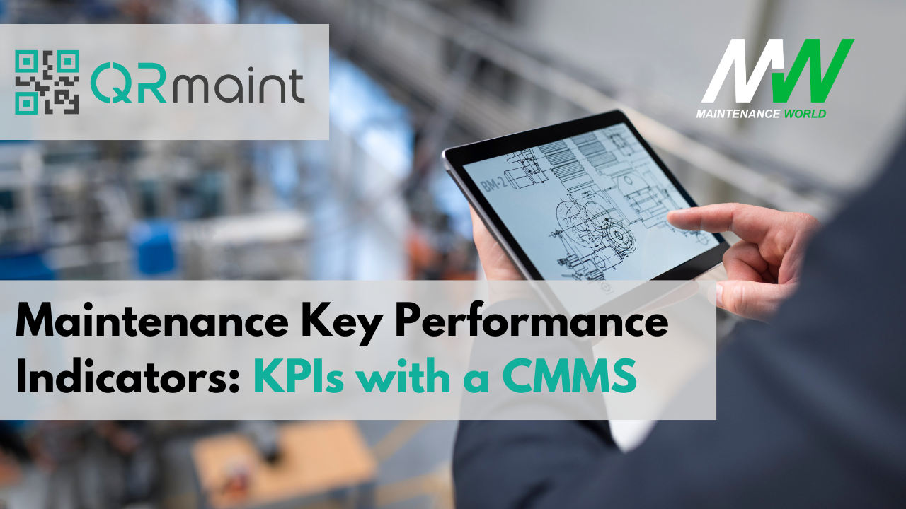 Maintenance Key Performance Indicators - KPIs with a CMMS 