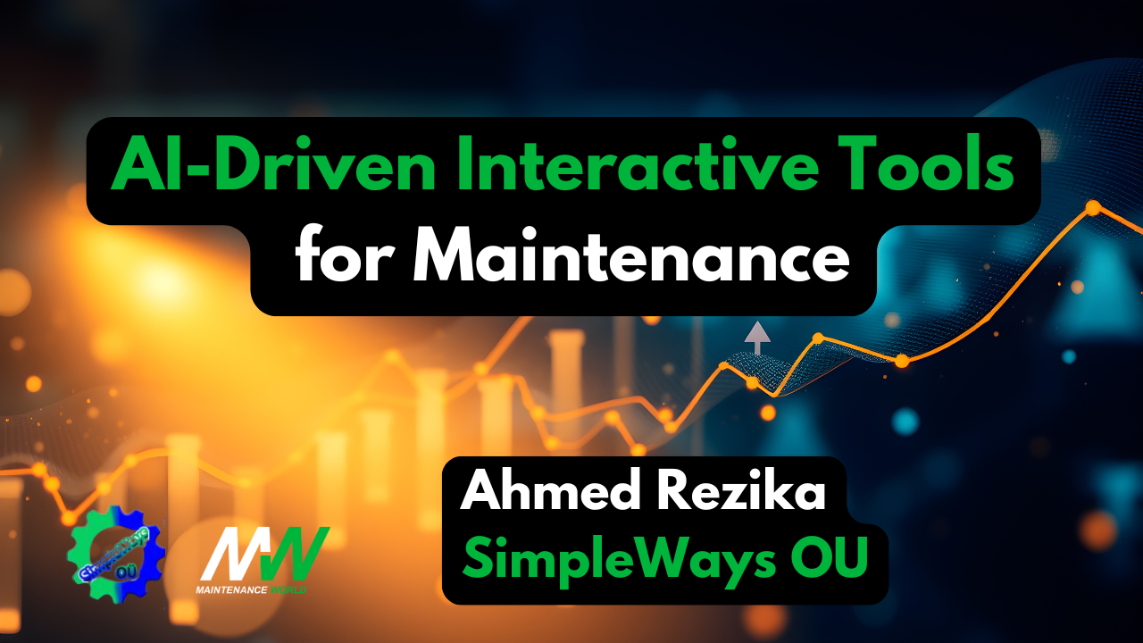 AI-Driven Interactive Tools for Maintenance