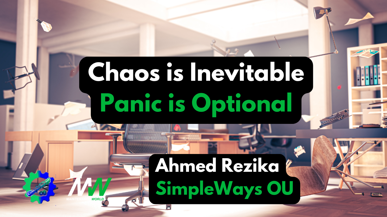 Chaos is Inevitable — Panic is Optional