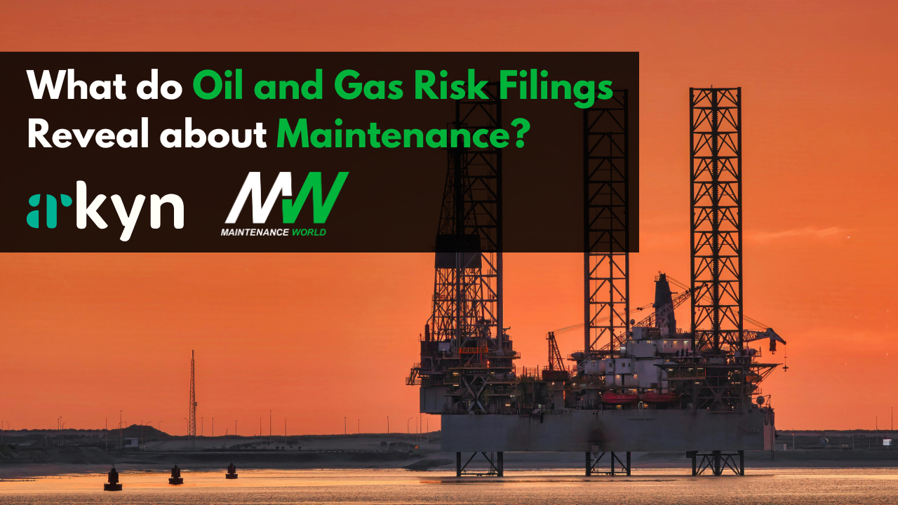 What do Oil and Gas Risk Filings Reveal about Maintenance? | Maintenance World