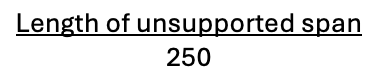 allowable load per walkway calculate length of unsupported span divided by 250